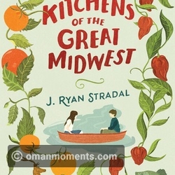 Kitchens of the Great Midwest by J. Ryan Stradal